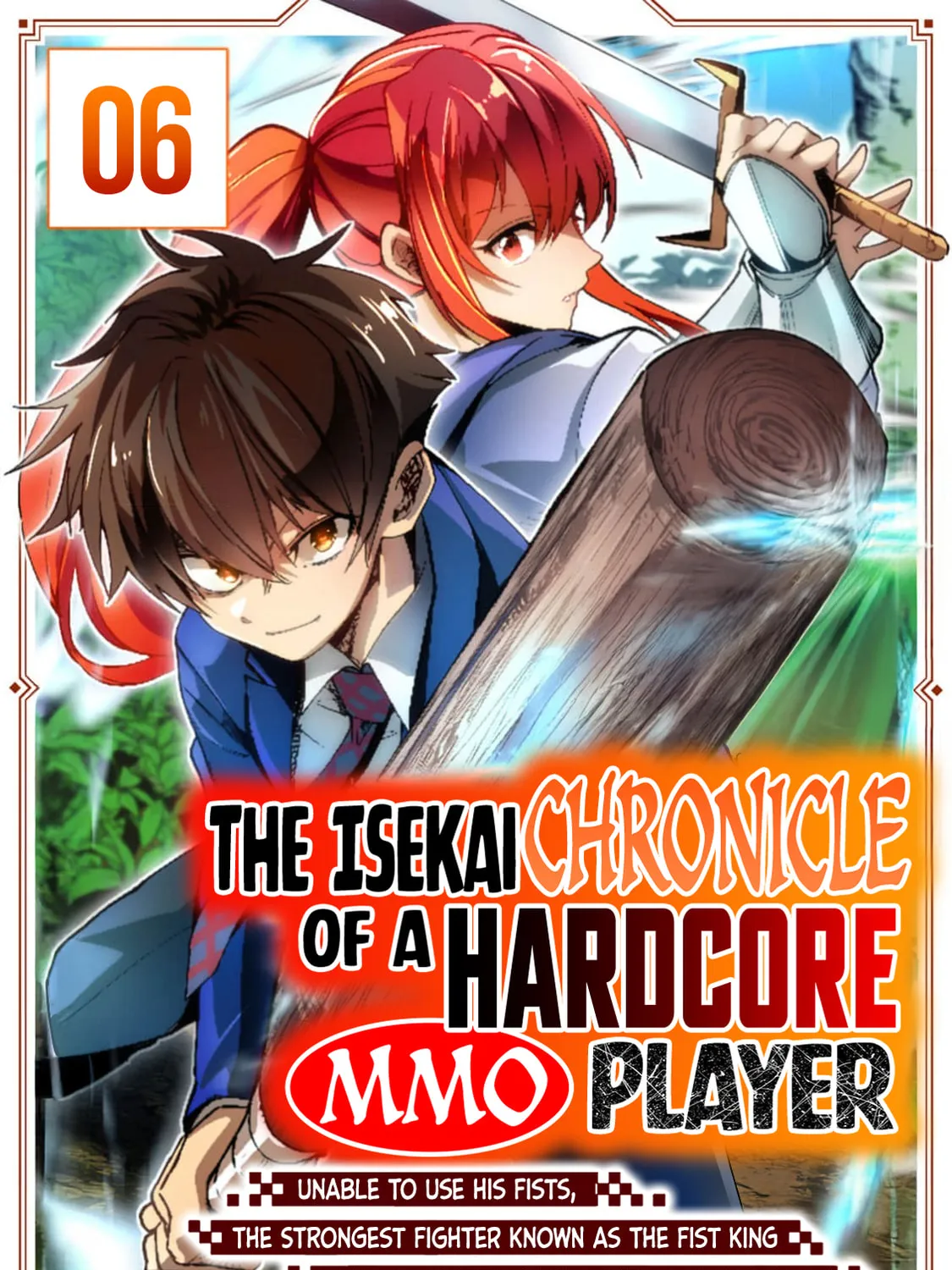 Chronicles of an Online Game Addict's Reincarnation in Another World: He Can't Use the Fighting Skill That Earned Him the Title of Fist King, so He Started Swinging a Club for Eight Hours a Day