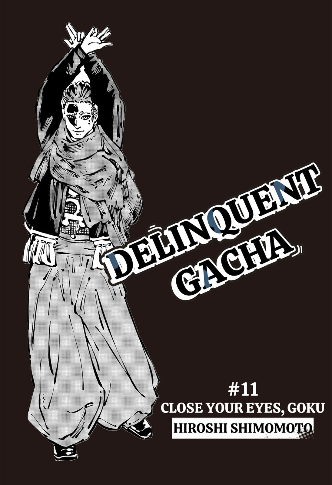 Delinquent Gacha