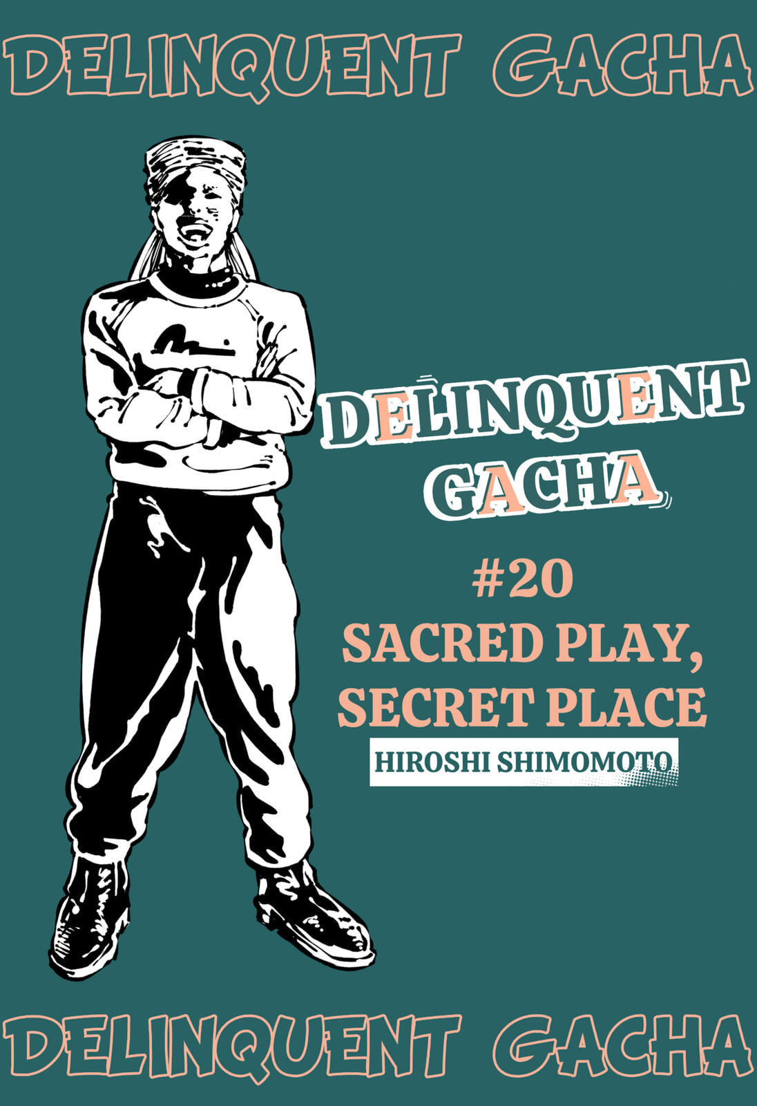 Delinquent Gacha