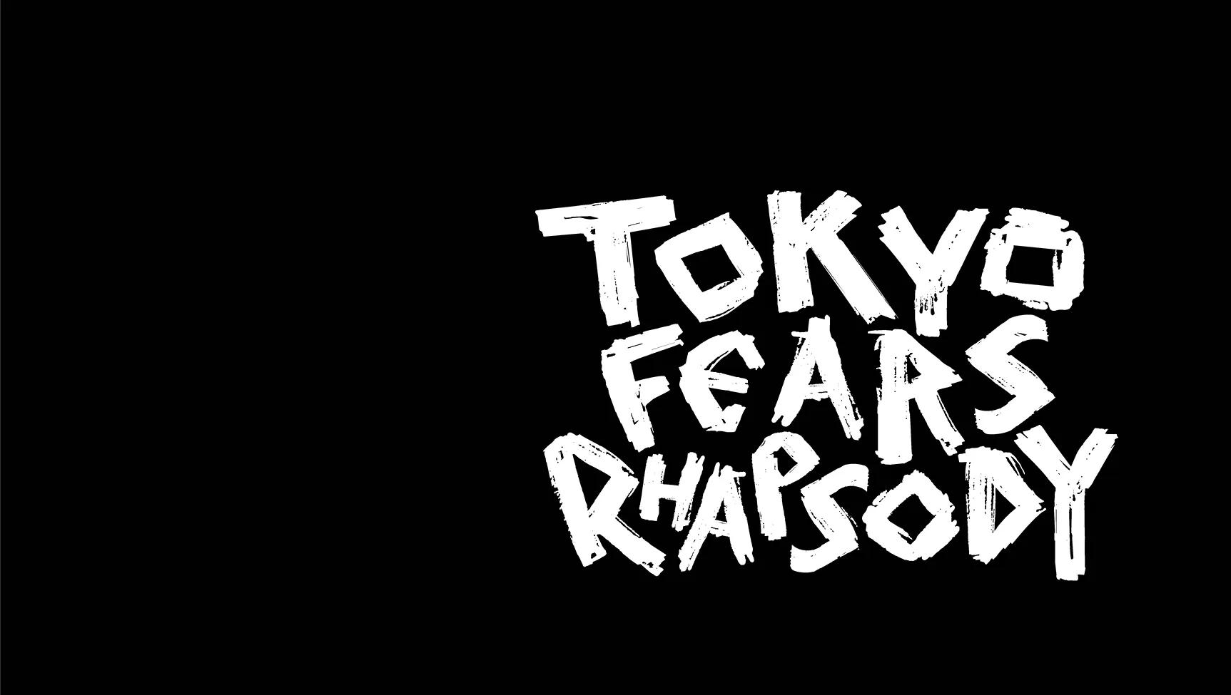 Tokyo Fears Rhapsody