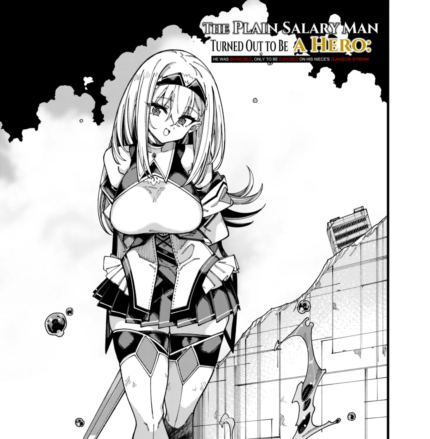 The Plain Salary Man Turned Out to Be a Hero He Was Invincible, Only to Be Exposed on His Niece's Dungeon Stream