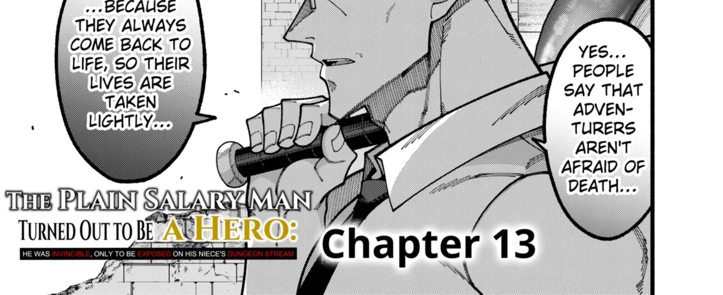 The Plain Salary Man Turned Out to Be a Hero He Was Invincible, Only to Be Exposed on His Niece's Dungeon Stream