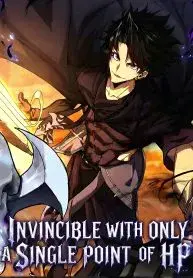 Invincible With Only a Single Point of HP cover