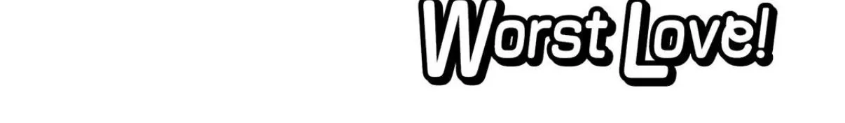 First Love, Worst Love!, chapter 11, page 4