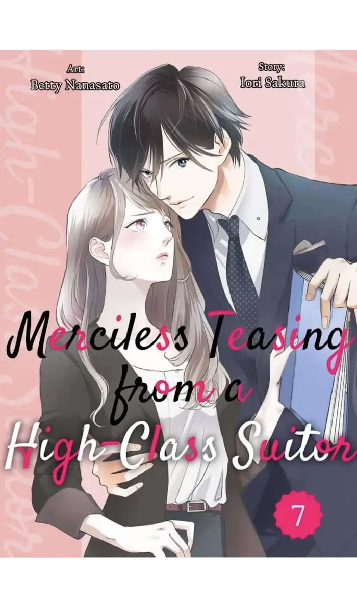 Merciless Teasing from a High-Class Suitor, chapter 7, page 1