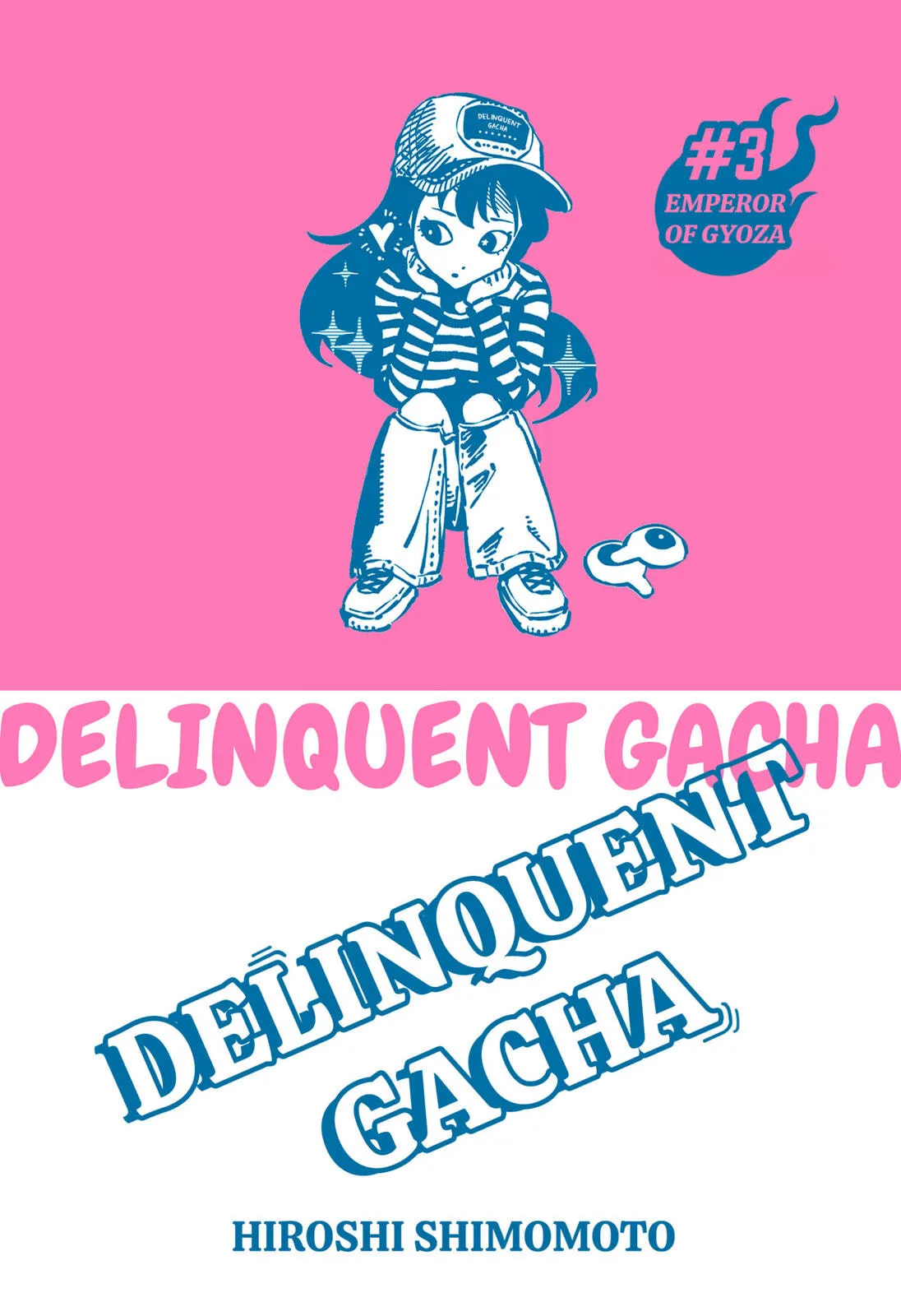 Delinquent Gacha, chapter 3, page 1