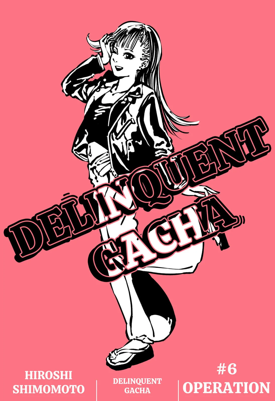 Delinquent Gacha, chapter 6, page 1