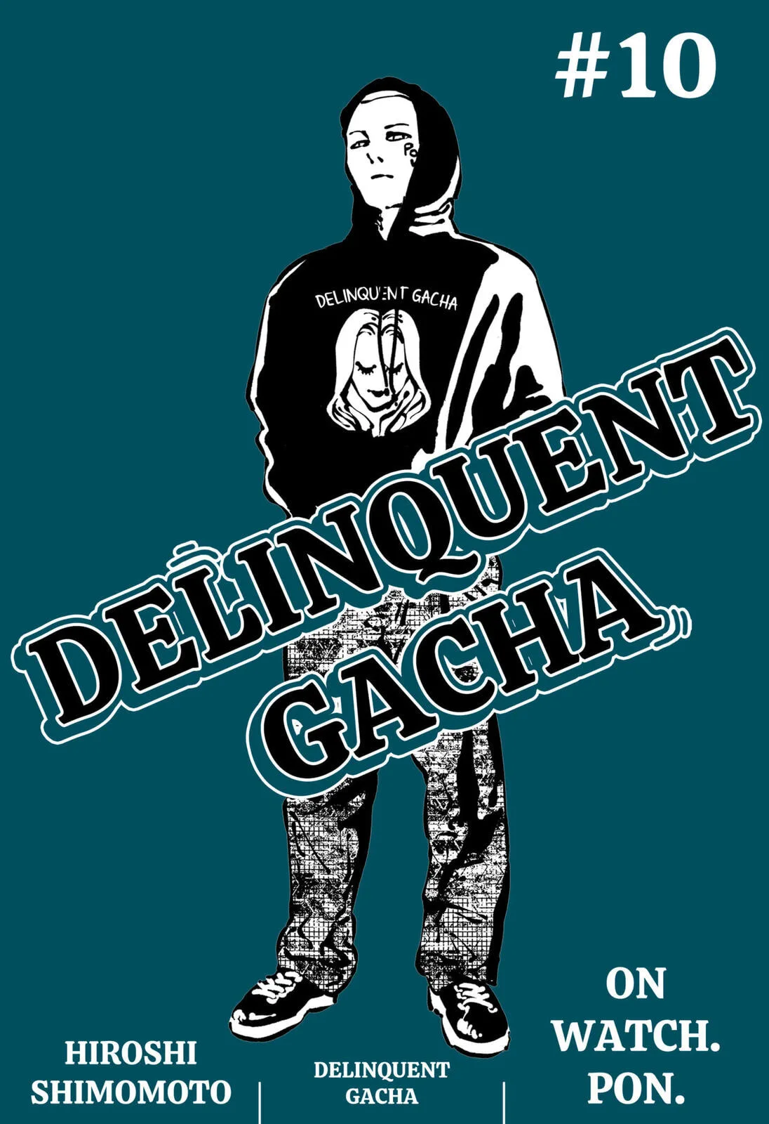 Delinquent Gacha, chapter 10, page 1