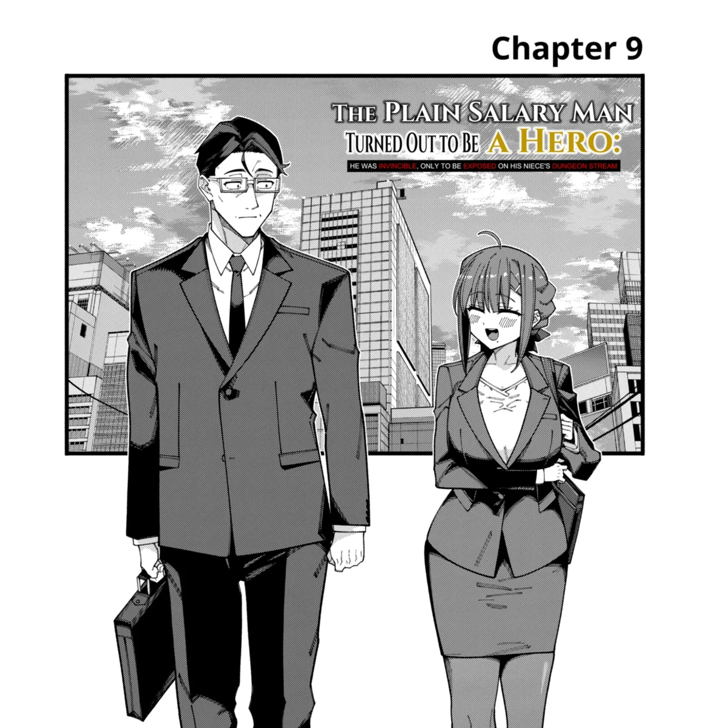 The Plain Salary Man Turned Out to Be a Hero He Was Invincible, Only to Be Exposed on His Niece's Dungeon Stream, chapter 9, page 1
