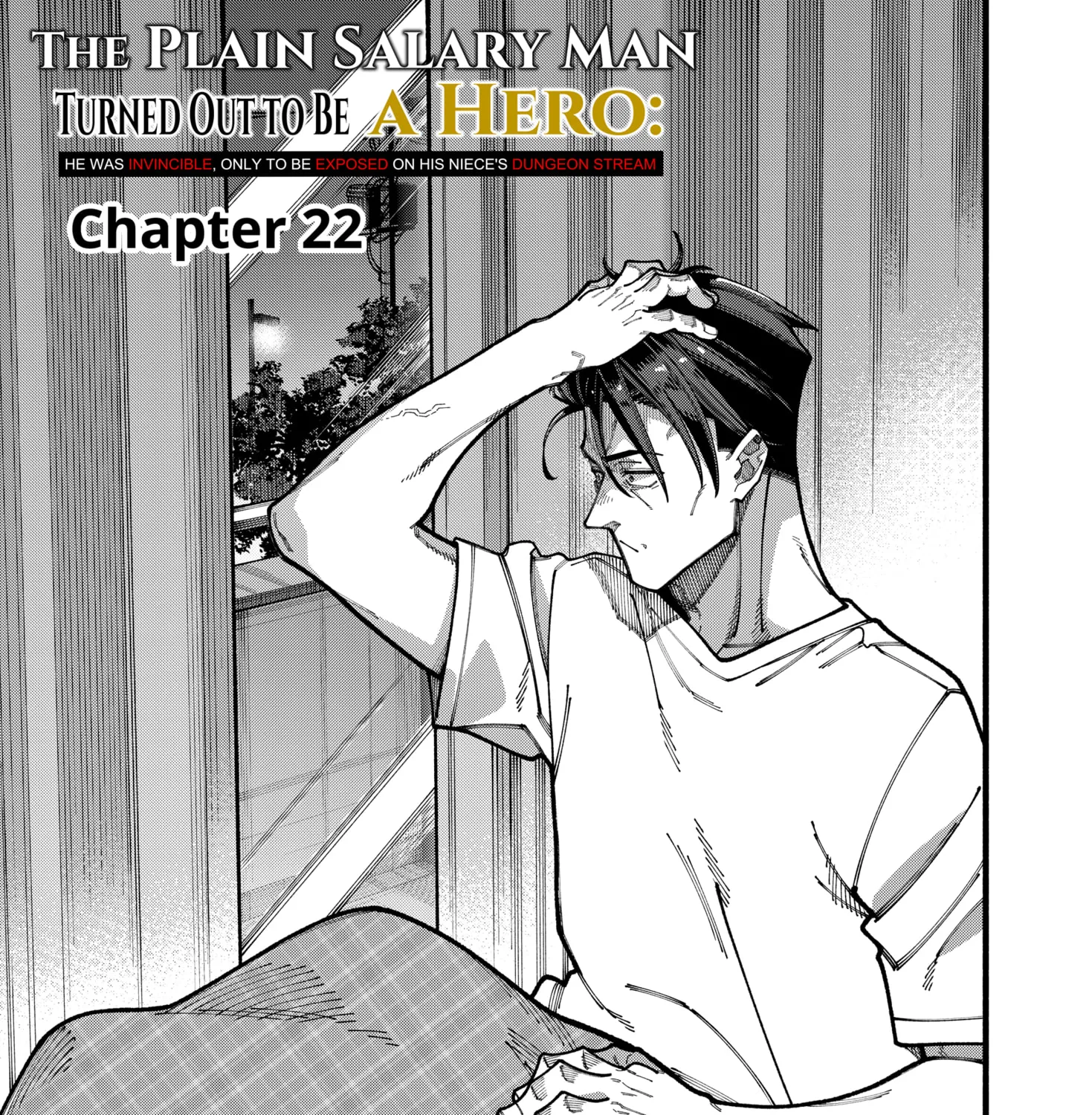 The Plain Salary Man Turned Out to Be a Hero He Was Invincible, Only to Be Exposed on His Niece's Dungeon Stream, chapter 22, page 1