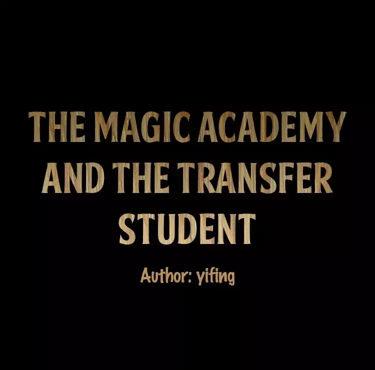 The Magic Academy and the Transfer Student, chapter 1, page 7