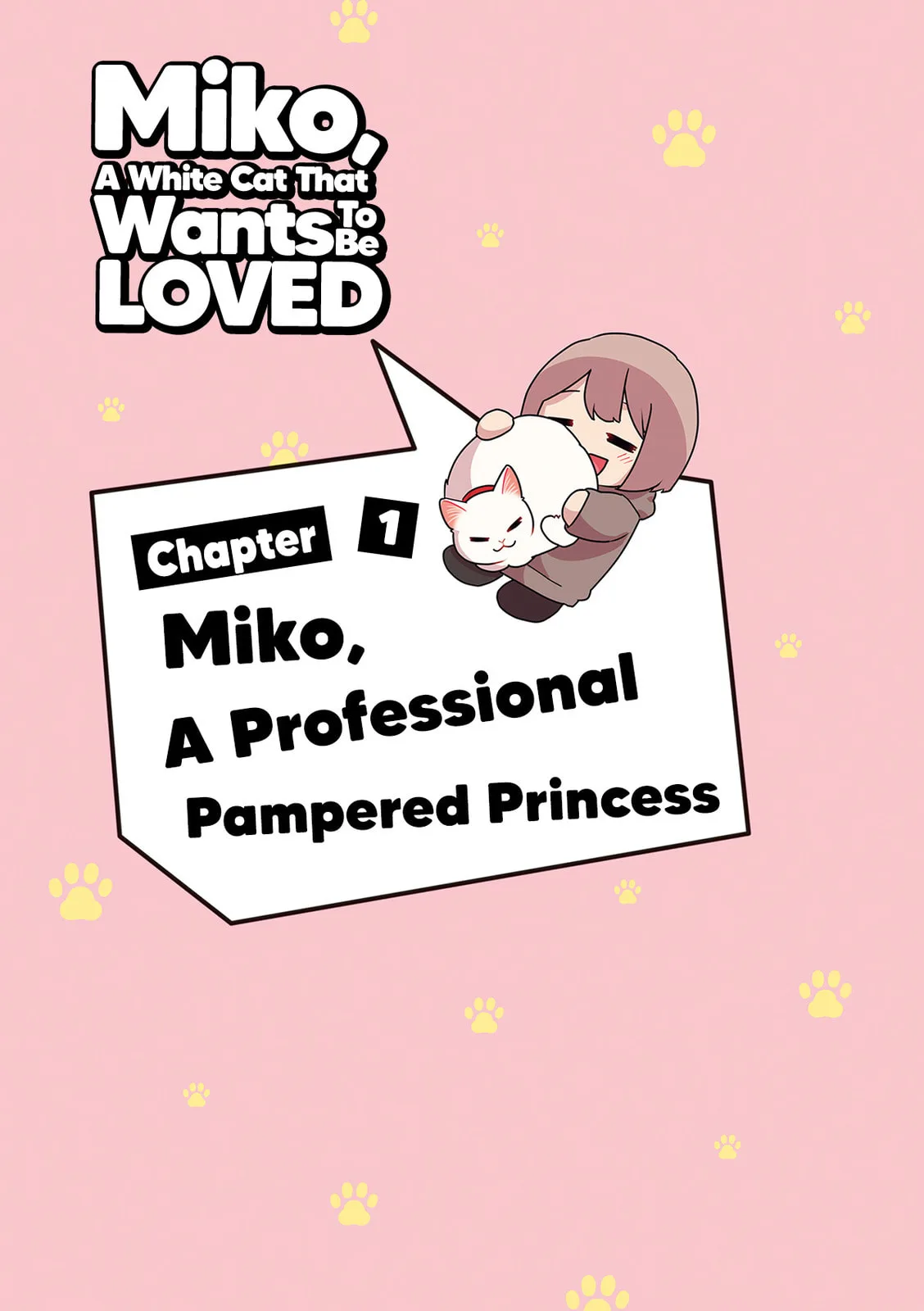 Miko, A White Cat That Wants To Be Loved, chapter 1.1, page 9