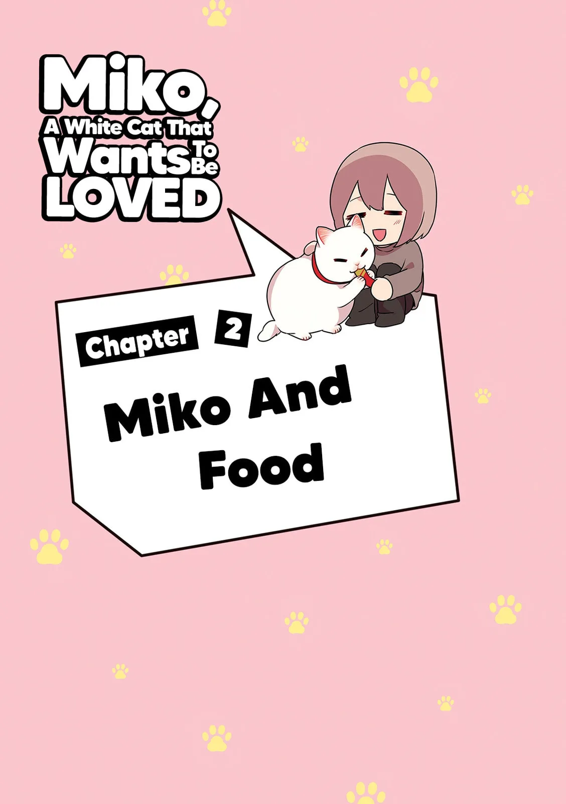 Miko, A White Cat That Wants To Be Loved, chapter 2.1, page 1