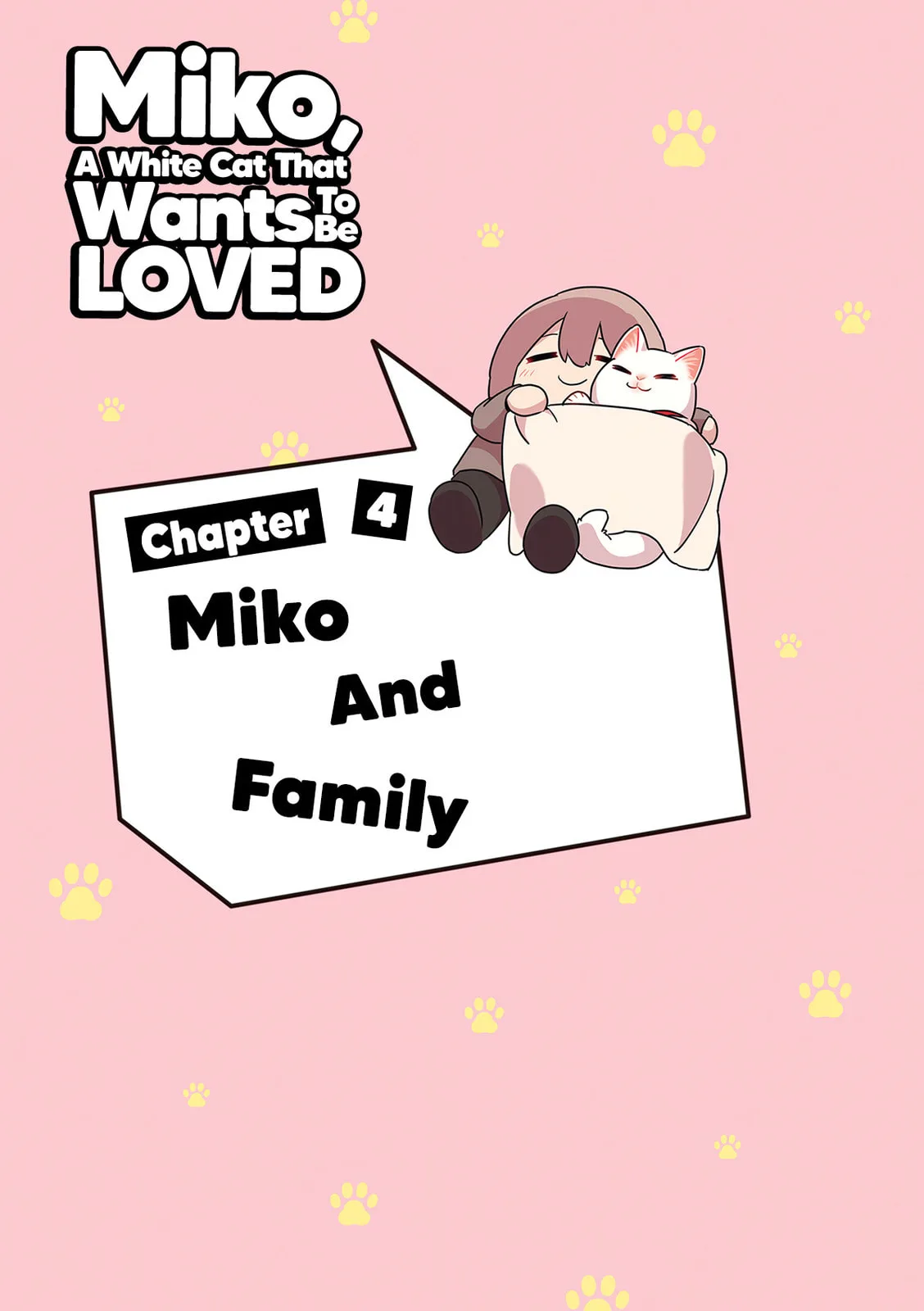 Miko, A White Cat That Wants To Be Loved, chapter 4.1, page 1