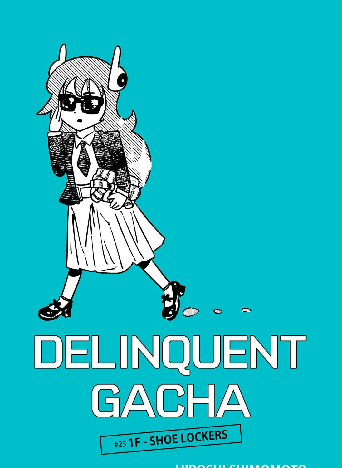 Delinquent Gacha, chapter 23, page 1