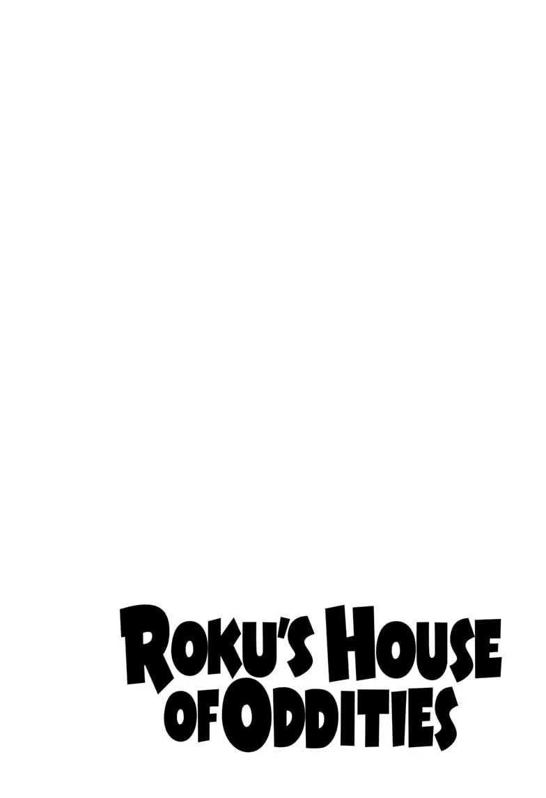Roku's House of Oddities, chapter 1, page 4